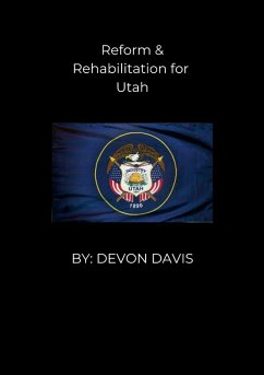 Reform & Rehabilitation for Utah - Davis, Devon Reform & Rehabilitation for Utah - Davis, Devon