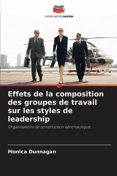 Cover Effets de la composition des groupes de travail sur les styles de leadership
