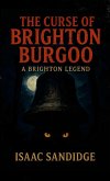 The Curse of Brighton Burgoo