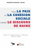 Pour La Paix Et La Cohésion Sociale Contre Le Discours De Haine Pour La Paix Et La Cohésion Sociale Contre Le Discours De Haine