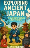 Exploring Ancient Japan