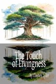 The Touch of Livingness