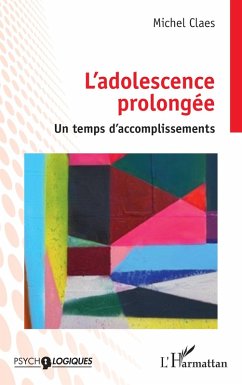 L'adolescence prolongée - Claes, Michel