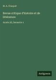Revue critique d'histoire et de littérature Revue critique d'histoire et de littérature
