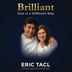 Brilliant, Just in a Different Way - Tacl, Eric Brilliant, Just in a Different Way - Tacl, Eric