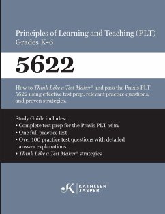 Cover Praxis® 5622 Principles of Learning and Teaching (PLT) Grades K-6
