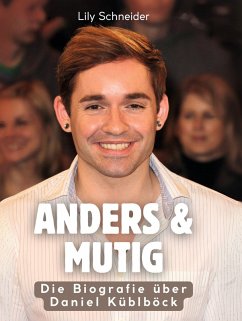 Anders & mutig - Schneider, Lily Anders & mutig - Schneider, Lily