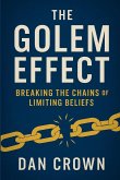 The Golem Effect The Golem Effect