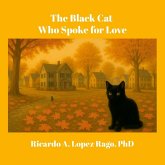 The Black Cat Who Spoke for Love The Black Cat Who Spoke for Love