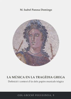 Cover La música en la tragèdia grega : definició i context d¿ús dels papirs musicals tràgics
