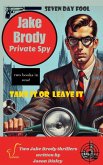 Jake Brody - Private Spy Jake Brody - Private Spy