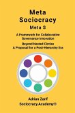 Meta Sociocracy - Meta S