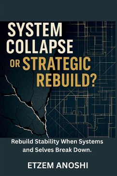 Cover SYSTEM COLLAPSE OR STRATEGIC REBUILD?