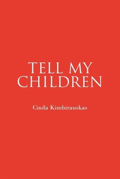 Tell My Children - Kimbirauskas, Cinda