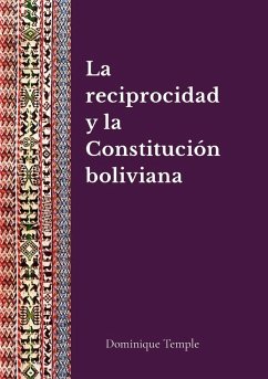 Cover La reciprocidad y la Constitución boliviana