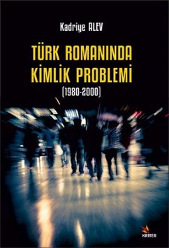 Cover Türk Romaninda Kimlik Problemi 1980-2000