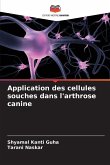 Application des cellules souches dans l'arthrose canine Application des cellules souches dans l'arthrose canine