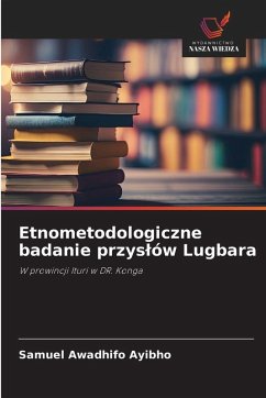 Cover Etnometodologiczne badanie przys¿ów Lugbara