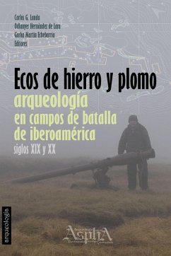 Ecos de Hierro y Plomo - Landa, Carlos; Hernández de Lara, Odlanyer; Martín Echebarria, Gorka