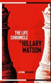 The Life Chronicles of Hillary Watson