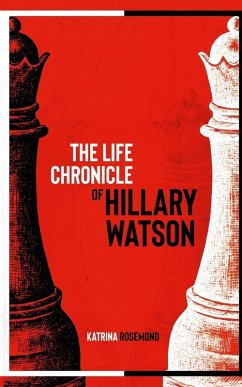 Cover The Life Chronicles of Hillary Watson