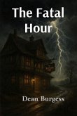 The Fatal Hour The Fatal Hour
