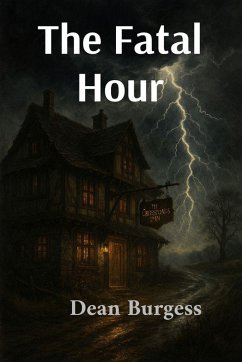 The Fatal Hour - Burgess, Dean The Fatal Hour - Burgess, Dean