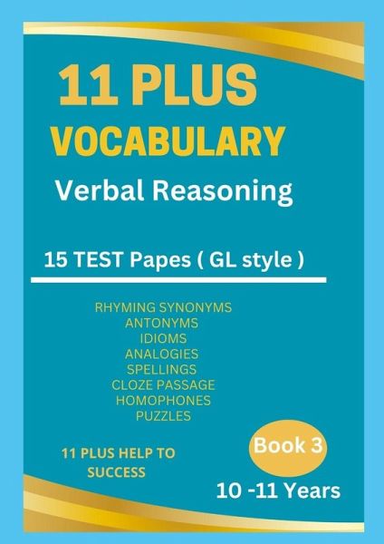 11 Plus Vocabulary Verbal Reasoning Book 3 - 10 to 11 years