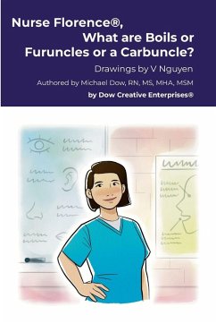 Nurse Florence®, What are Boils or Furuncles or a Carbuncle? - Dow, Michael
