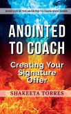 Anointed to Coach Anointed to Coach