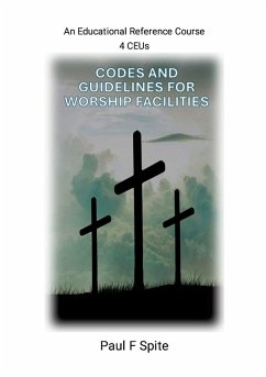 Codes and Guidelines for Worship Facilities - Spite, Paul