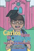 Carlos Goes to College Carlos Va a la Universidad