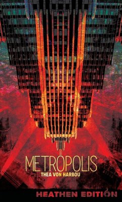 Metropolis (Heathen Edition) - Harbou, Thea Von