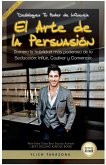 El Arte de la Persuasión El Arte de la Persuasión