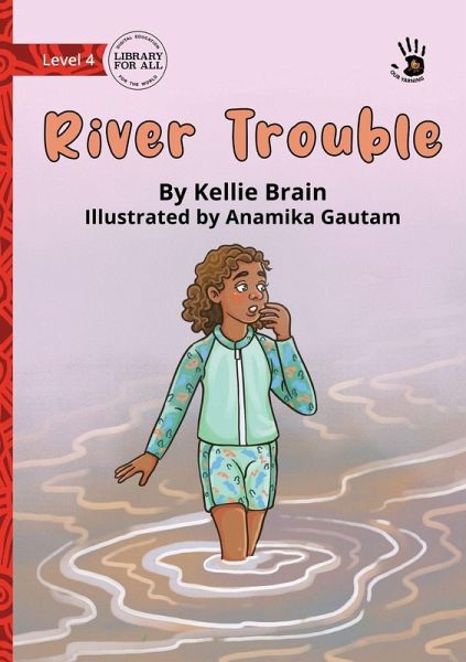 River Trouble - Our Yarning River Trouble - Our Yarning