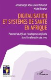 Digitalisation et systèmes de santé en Afrique Digitalisation et systèmes de santé en Afrique