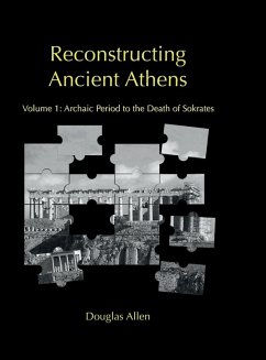 Reconstructing Ancient Athens - Allen, Douglas