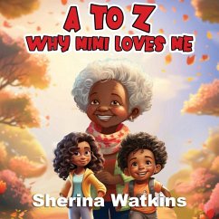 A To Z Why MiMi Loves Me - Watkins, Sherina A To Z Why MiMi Loves Me - Watkins, Sherina
