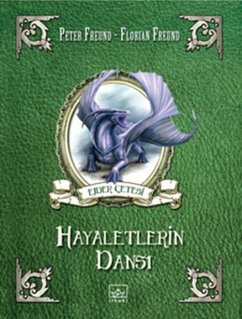 Hayaletlerin Dansi Ciltli - Freund Florian Freund, Peter
