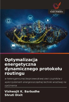 Cover Optymalizacja energetyczna dynamicznego protoko¿u routingu