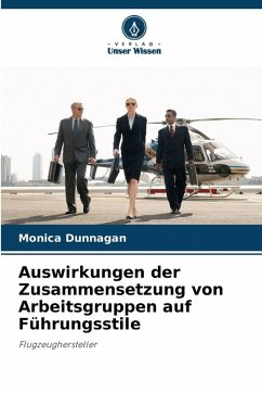 Cover Auswirkungen der Zusammensetzung von Arbeitsgruppen auf Führungsstile