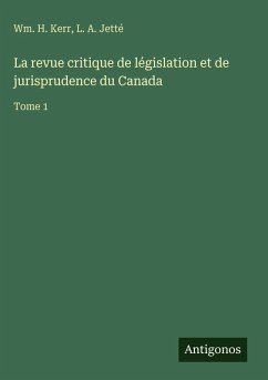 Cover La revue critique de législation et de jurisprudence du Canada