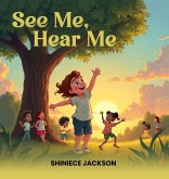 See Me, Hear Me