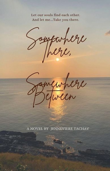 Somewhere There, Somewhere Between