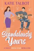 Scandalously Yours
