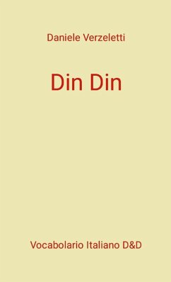 Din Din - Verzeletti, Daniele