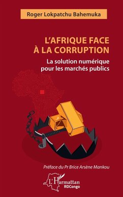 L'Afrique face à la corruption - Lokpatchu Bahemuka, Roger