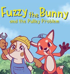 Cover Fuzzy the Bunny and the Pulley Problem