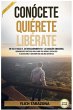 Conócete, Quiérete, Libérate - Bild 1