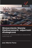 Wzmocnienie Stanów Zjednoczonych: odporno¿¿ strategiczna Wzmocnienie Stanów Zjednoczonych: odporno¿¿ strategiczna